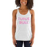 Tutus Rule Women's Racerback Tank